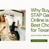 Why Buying STAP Gadgets Online is the Best Choice for Texans